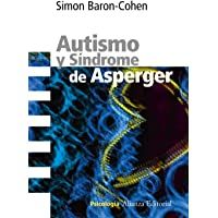 Autismo y Síndrome de Asperger (Alianza Ensayo)